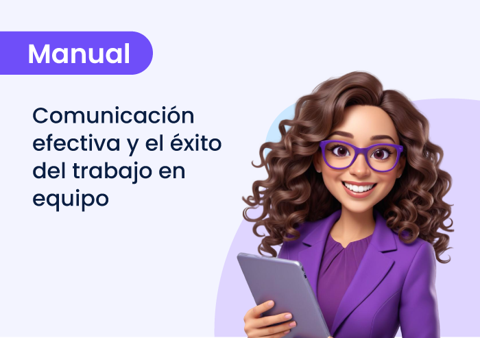Comunicación efectiva y el éxito del trabajo en equipo