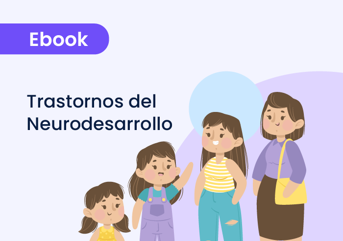 Trastornos del Neurodesarrollo: Abordaje integral para profesionales