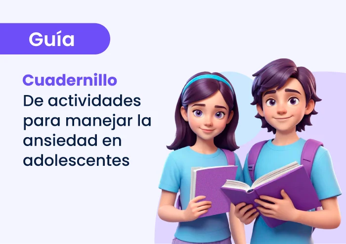 Cuadernillo de actividades para manejar la ansiedad en adolescentes