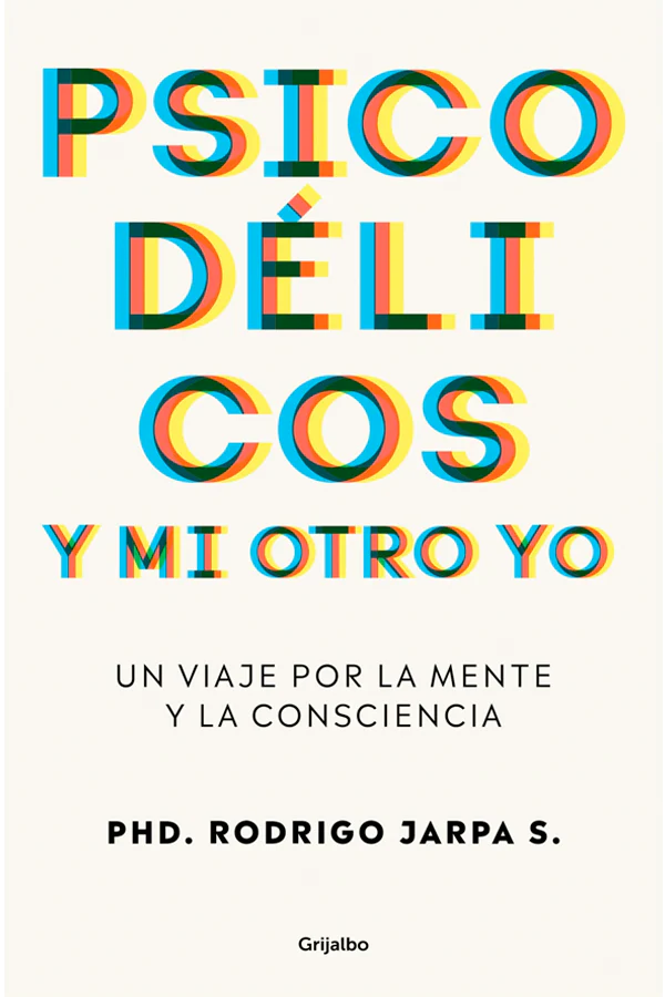 portada libro "psicodélicos y mi otro yo"