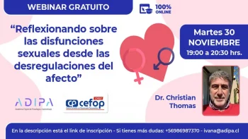 Seminario: Reflexionando sobre las Disfunciones Sexuales desde las desregulaciones del afecto